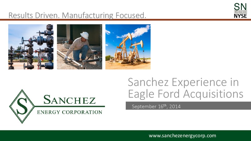 Sanchez Experience in Eagle Ford Acquisitions – Sanchez Energy Corp – slide 1