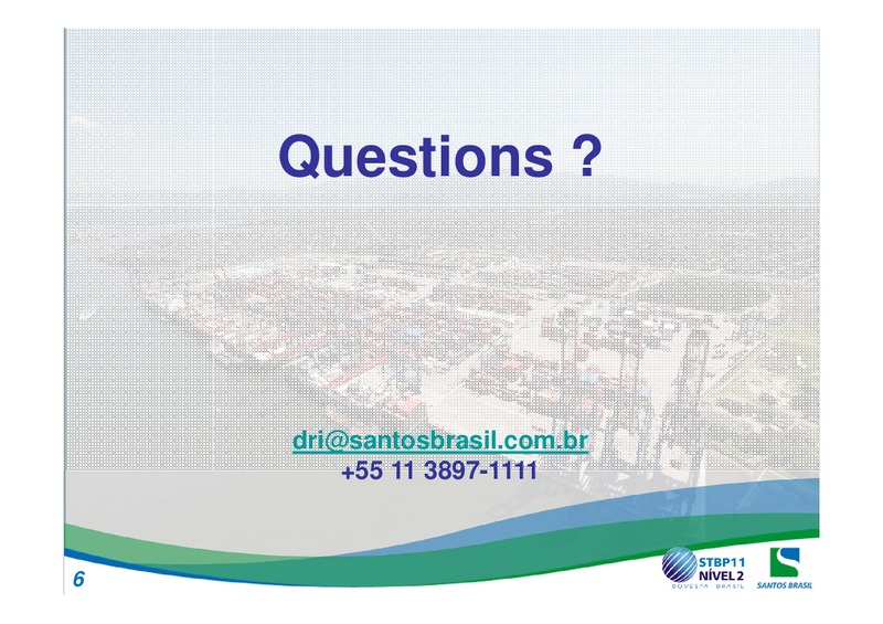 Q2 2013 EARNINGS CALL – Santos Brazil – slide 6