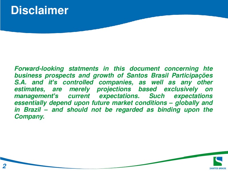 Q3 2010 EARNINGS CALL – Santos Brazil – slide 2