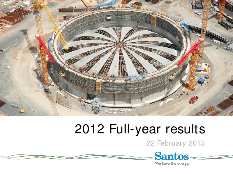 4Q 2012 – Santos Limited – slide 1