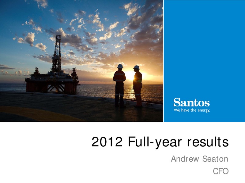 4Q 2012 – Santos Limited – slide 4