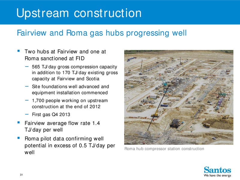 4Q 2012 – Santos Limited – slide 30
