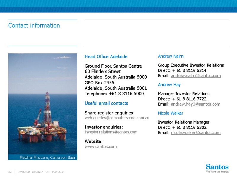 Macquarie Australia Conference – Santos Limited – slide 31