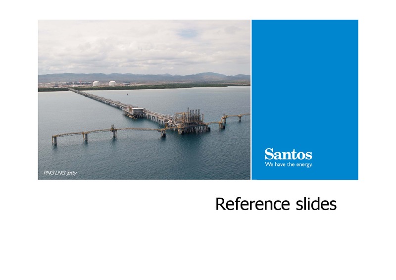 H1 2013 Earnings Call – Santos Limited – slide 33