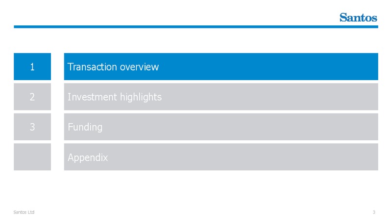 Acquisition of ConocoPhillips Northern Australia Interests – Santos Limited – slide 2