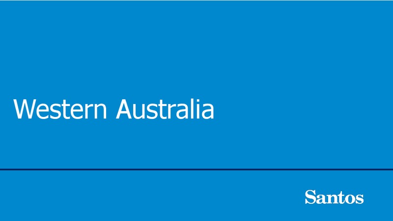 Western Australia and Northern Territory – Santos Limited – slide 9