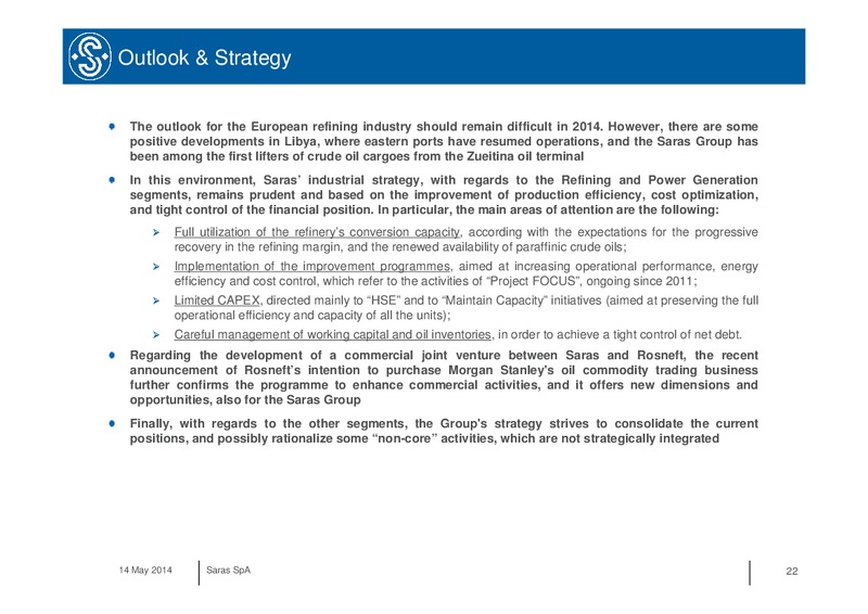 Q1 2014 RESULTS – Saras S.p.A. – slide 22