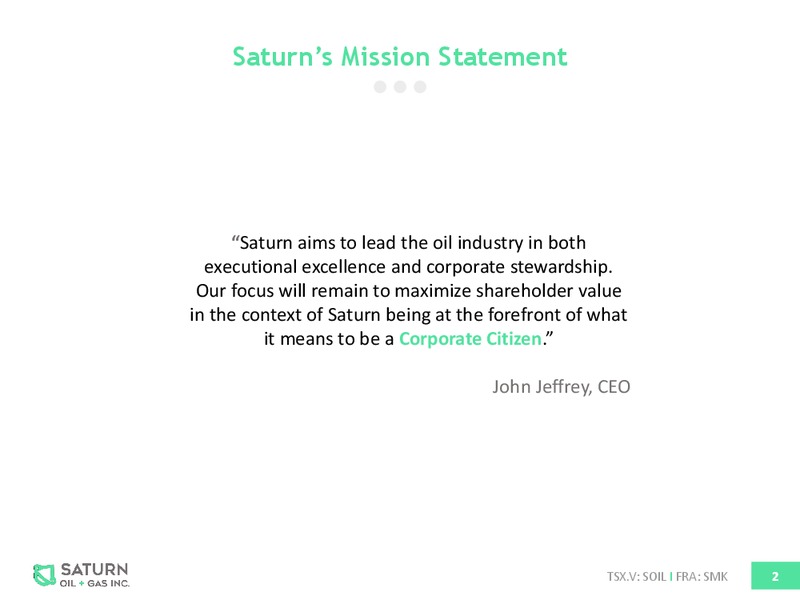 February 2020 Investor Presentation – Saturn Oil and Gas Inc. – slide 2