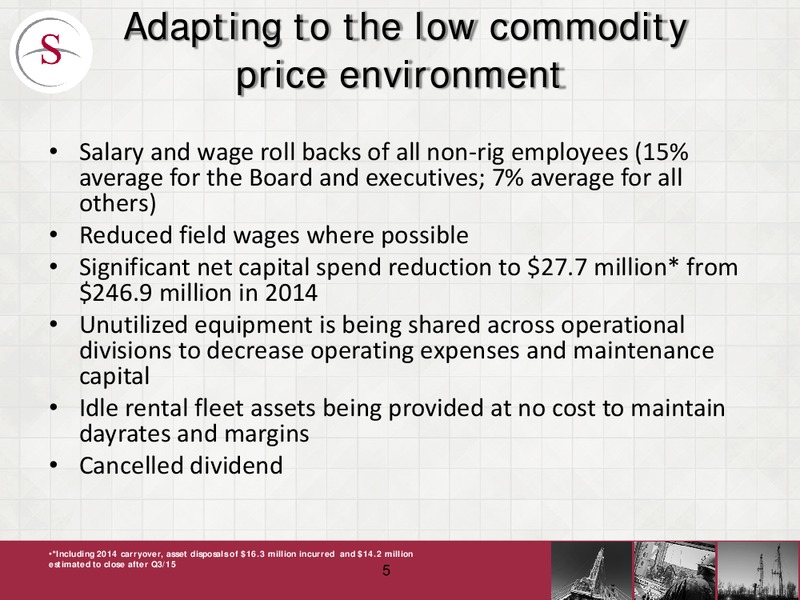 3Q 2015 Earnings Call – Savanna Energy Services Corp. – slide 4