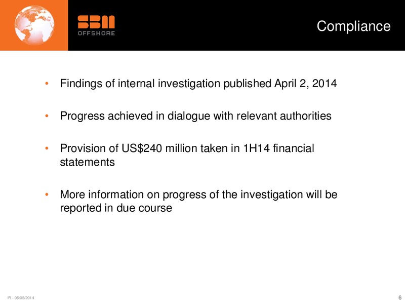 H1 2014 EARNINGS CALL – Sbm Offshore – slide 5