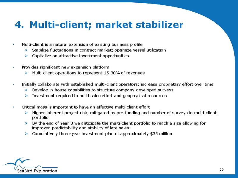 JANUARY 2015 CORPORATE PRESENTATION – Seabird Exploration Fz Llc – slide 21
