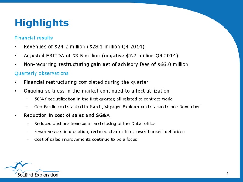 FIRST QUARTER PRESENTATION – Seabird Exploration Fz Llc – slide 2
