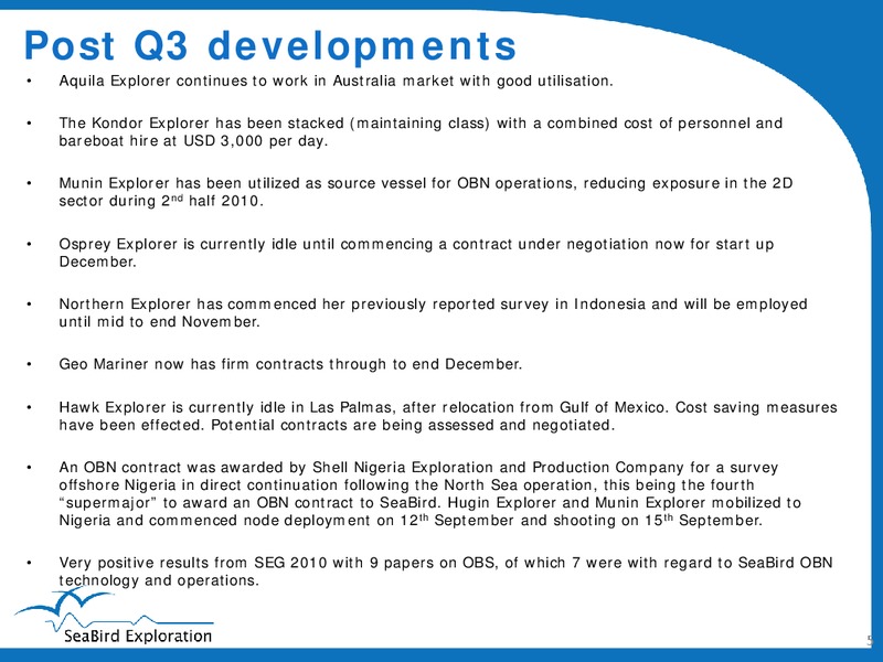 Q3 2010 EARNINGS CALL – Seabird Exploration Fz Llc – slide 5