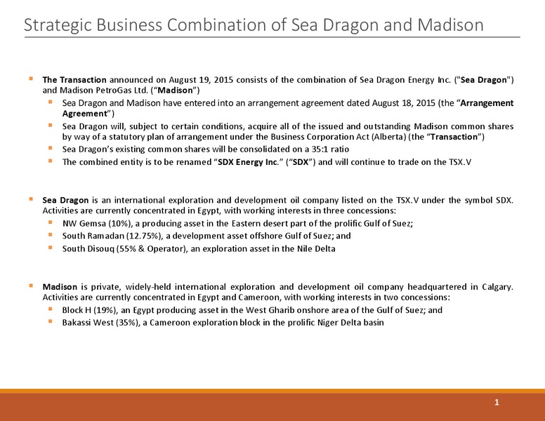 August 2015 Investor Presentation – Sea Dragon Energy Inc. – slide 2