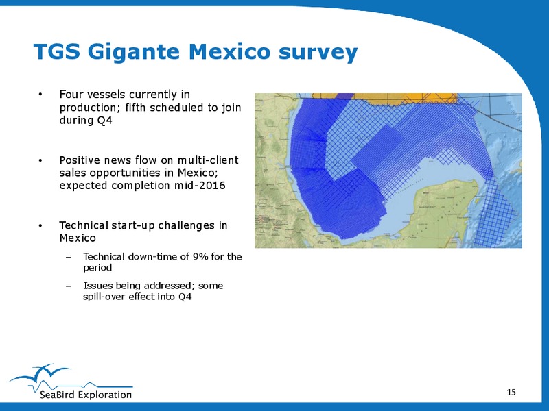 3Q 2015 Earnings Review – Seabird Exploration Fz Llc – slide 14