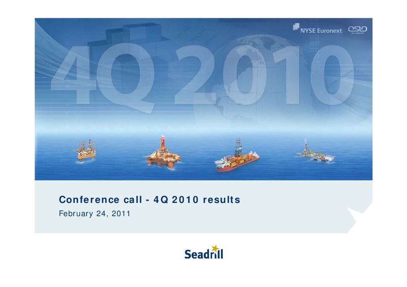 Q4 2010 EARNINGS CALL – Seadrill Limited – slide 1