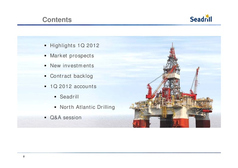 Q1 2012 EARNINGS CALL – Seadrill Limited – slide 2