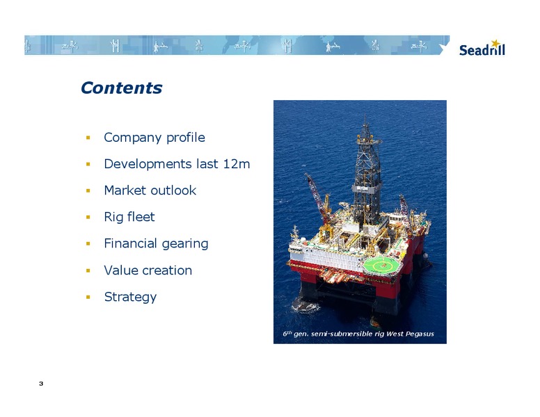 BARCLAYS CAPITAL CEO ENERGY POWER CONFERENCE – Seadrill Limited – slide 2