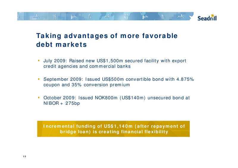 Q3 2009 RESULTS – Seadrill Limited – slide 10