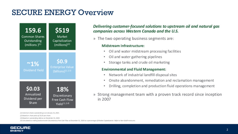 February 2021 Investor Update – Secure Energy Services – slide 2