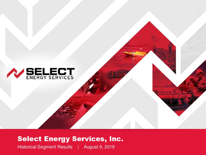2Q 2019 Earnings Presentation – Select Energy Services – slide 1