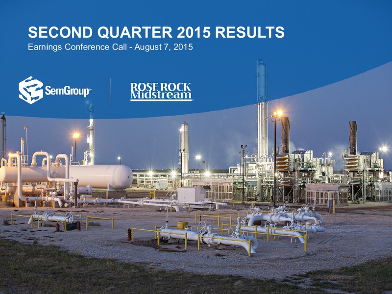 Q2 2015 Results – Semgroup Corporation – slide 1