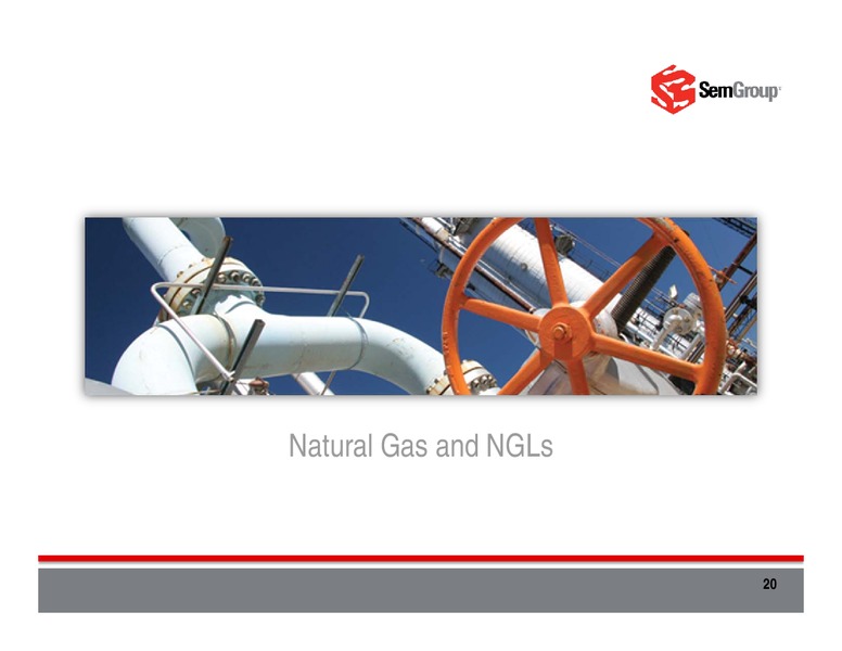 BANK OF AMERICA AND MERRILL LYNCH GLOBAL ENERGY CONFERENCE – Semgroup Corporation – slide 19