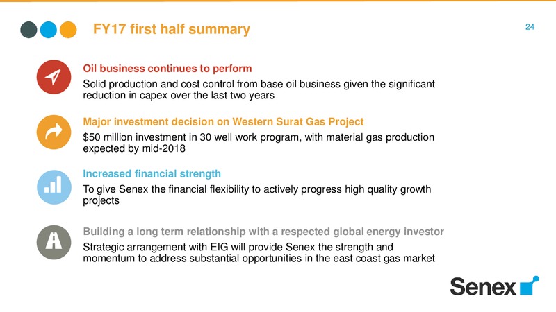 FY17 half year results – Senex Energy Ltd. – slide 24