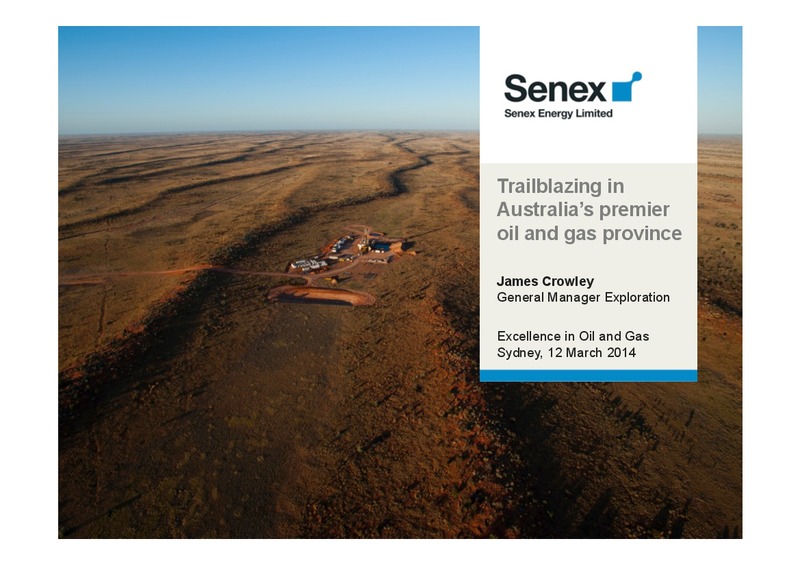 The 9th Annual Excellence in Oil and Gas – Senex Energy Ltd. – slide 1