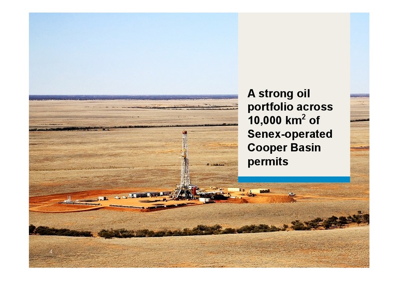 The 9th Annual Excellence in Oil and Gas – Senex Energy Ltd. – slide 3