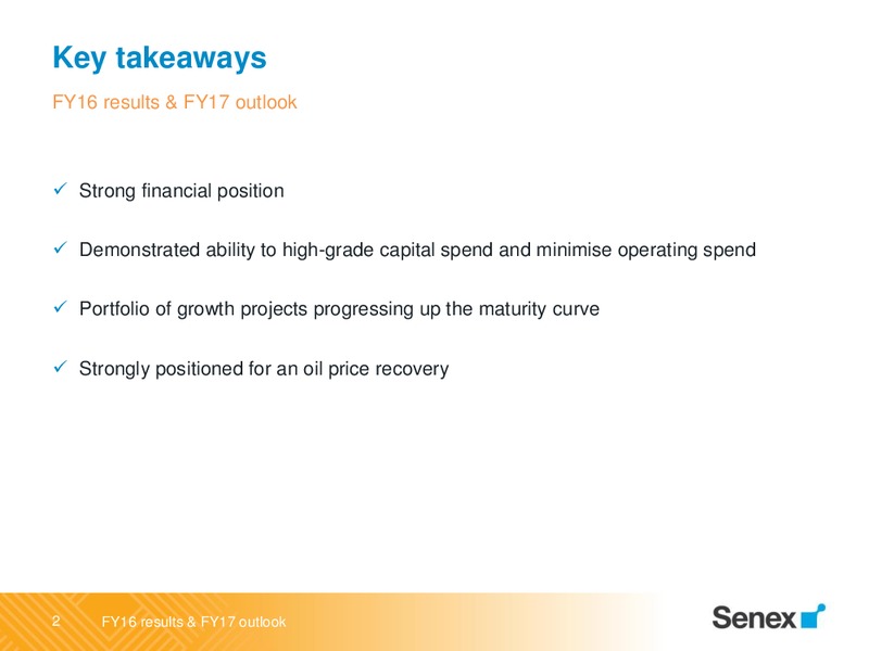 FY 2016 and FY 2017 Outlook – Senex Energy Ltd. – slide 2