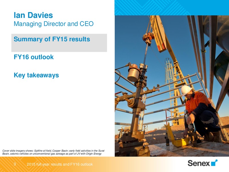 August 2015 Investor Presentation – Senex Energy Ltd. – slide 3