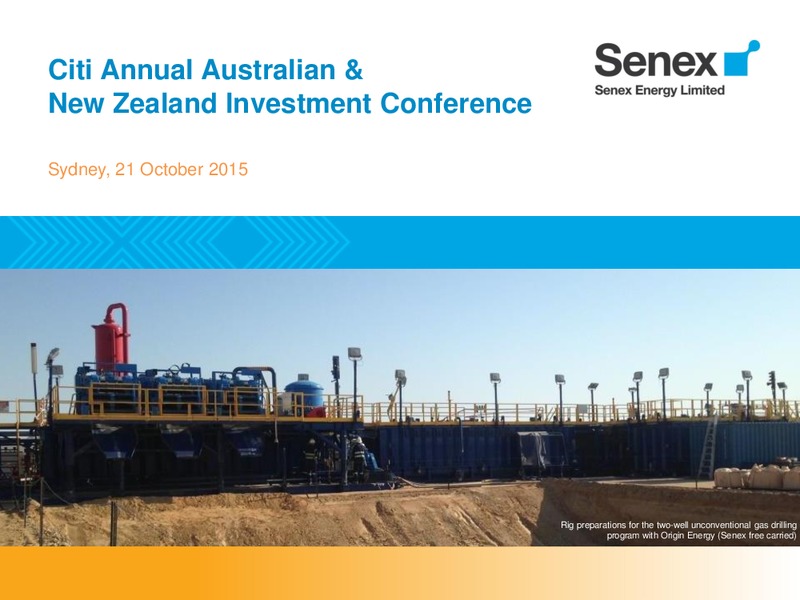 Citi Annual Australian and New Zealand Investment Conference – Senex Energy Ltd. – slide 1