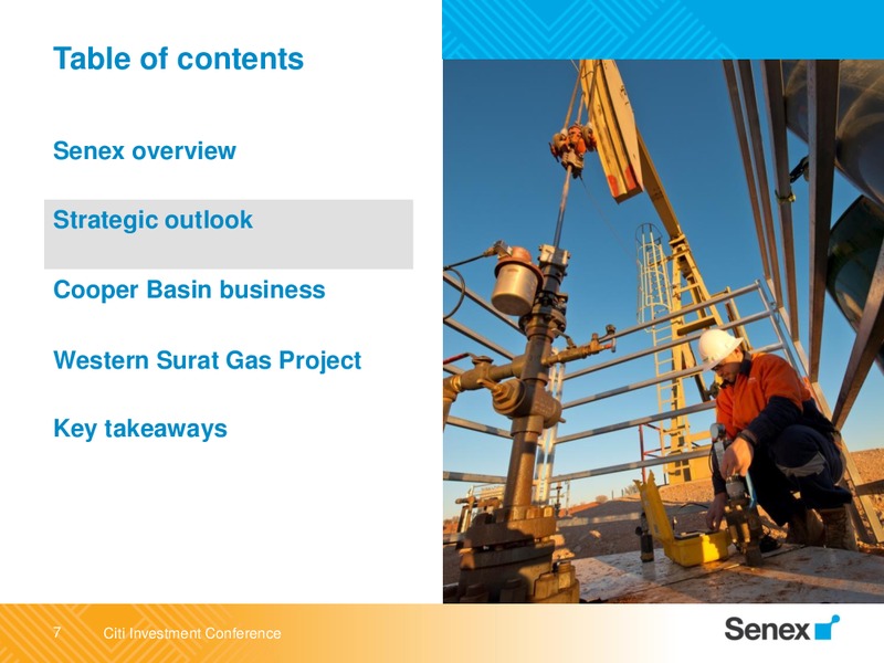 Citi Annual Australian and New Zealand Investment Conference – Senex Energy Ltd. – slide 7