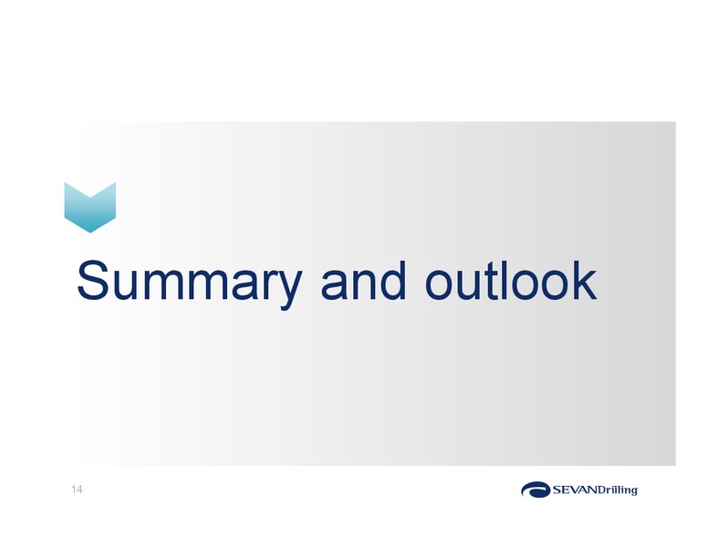 Q3 2012 EARNINGS CALL – Sevan Drilling – slide 14