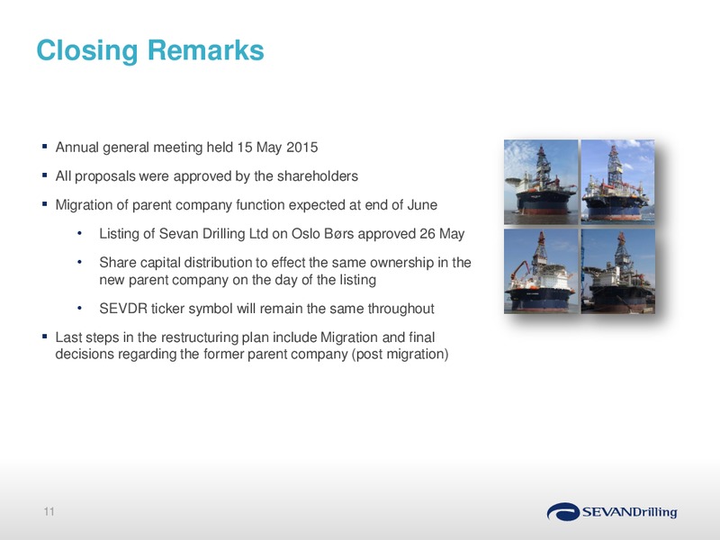 Q1 2015 Earnings Call – Sevan Drilling – slide 8