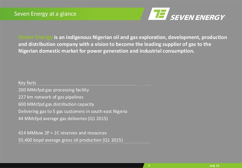 JUNE 2015 INVESTOR PRESENTATION – Seven Energy International Limited – slide 2
