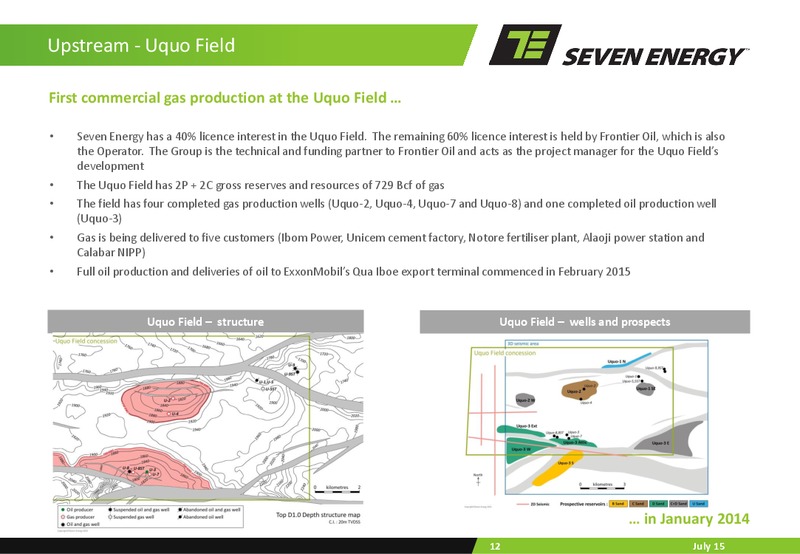 JUNE 2015 INVESTOR PRESENTATION – Seven Energy International Limited – slide 11
