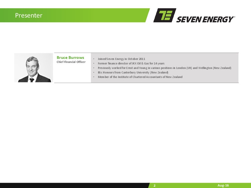 H1 2016 Results – Seven Energy International Limited – slide 2