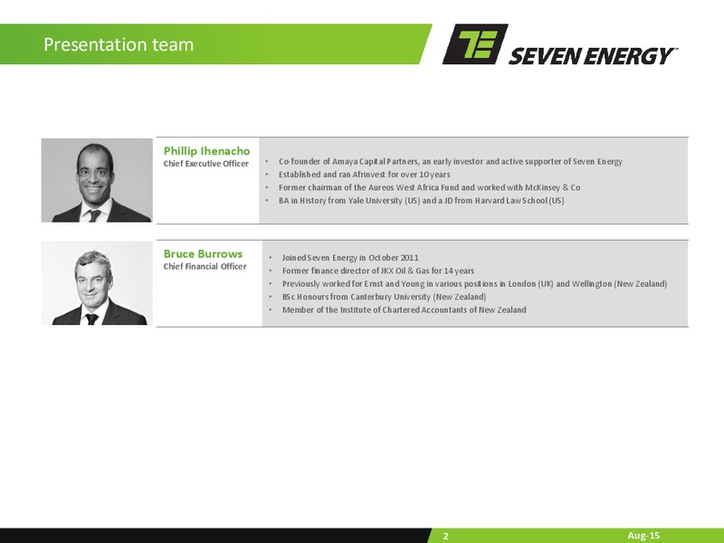 H1 2015 Results – Seven Energy International Limited – slide 2