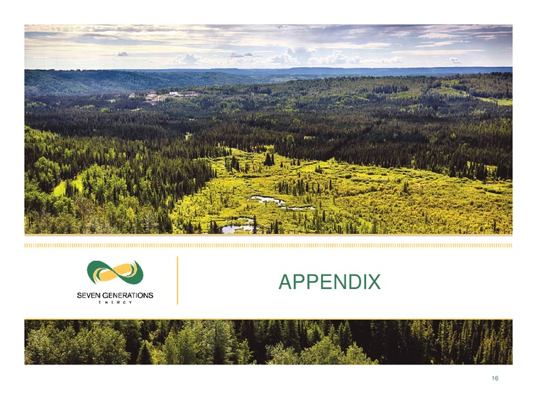April 2017 Corporate Presentation – Seven Generations Energy Ltd – slide 16