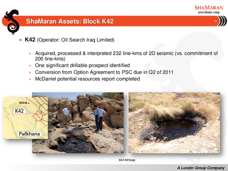 TD NEWCREST CONFERENCE – Shamaran Petroleum – slide 16
