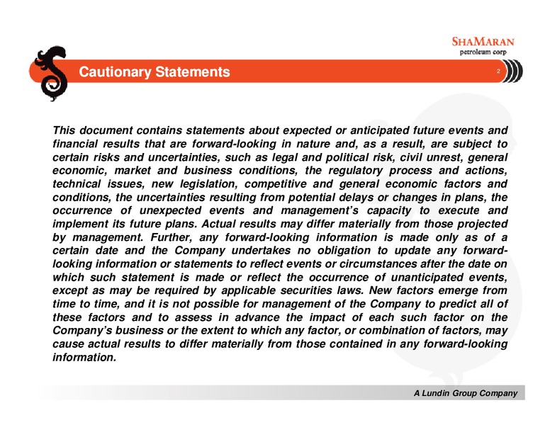 CANACCORD GENUITY GLOBAL ENERGY CONFERENCE – Shamaran Petroleum – slide 2