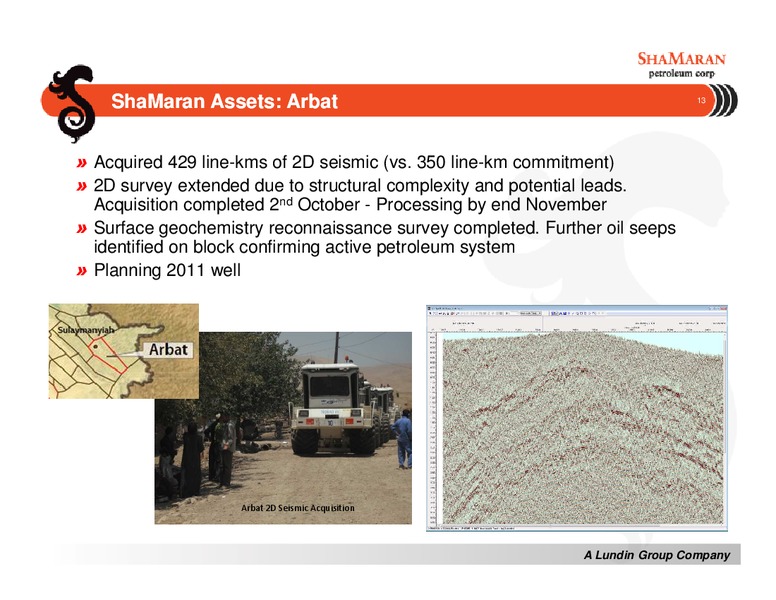 CANACCORD GENUITY GLOBAL ENERGY CONFERENCE – Shamaran Petroleum – slide 13