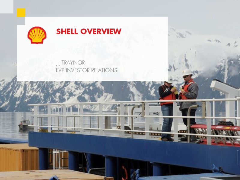 JUNE 2015 INVESTOR PRESENTATION – Shell – slide 2