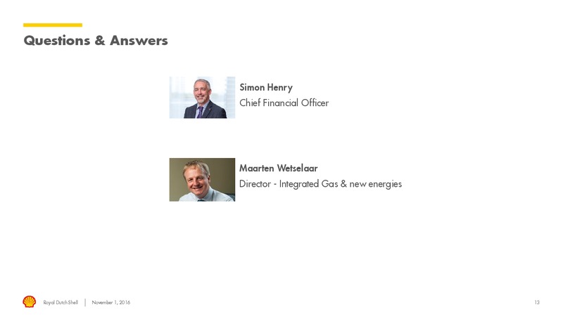 Q3 2016 Results – Shell – slide 12