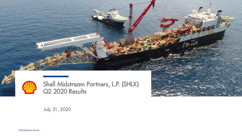 Q2 2020 Investor Presentation – Shell Midstream Partners Lp – slide 1