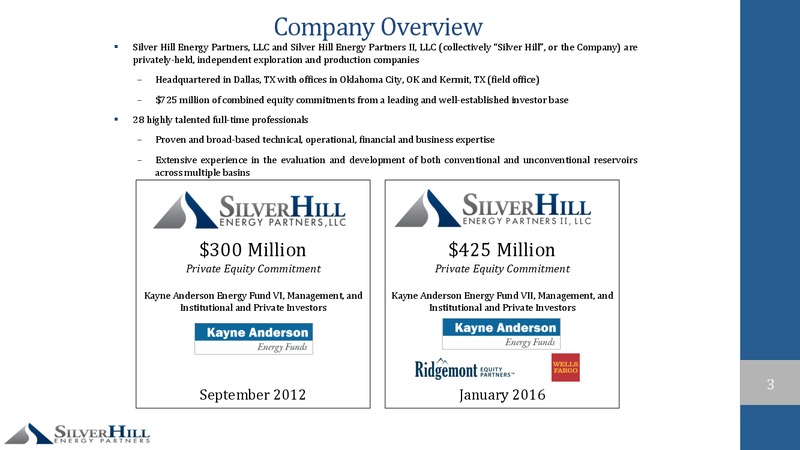 DUG Permian Conference – Silver Hill Energy Partners LLC – slide 2