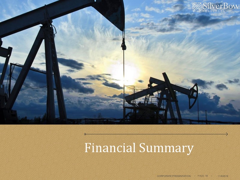 November 2018 Corporate Presentation – Silverbow Resources – slide 18