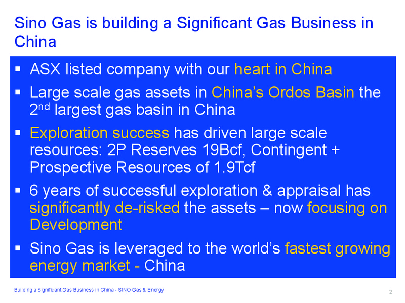 RIU GOOD OIL CONFERENCE – Sino Gas and Energy – slide 2